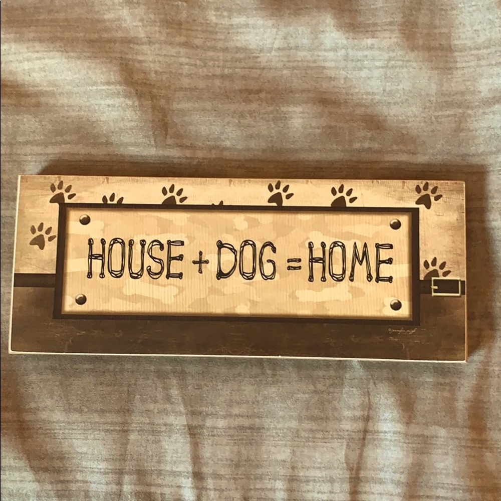 House + Dog = Home plaque